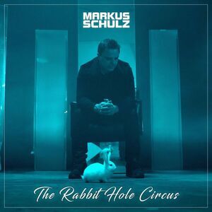 Markus Schulz - The Rabbit Hole Circus  CD